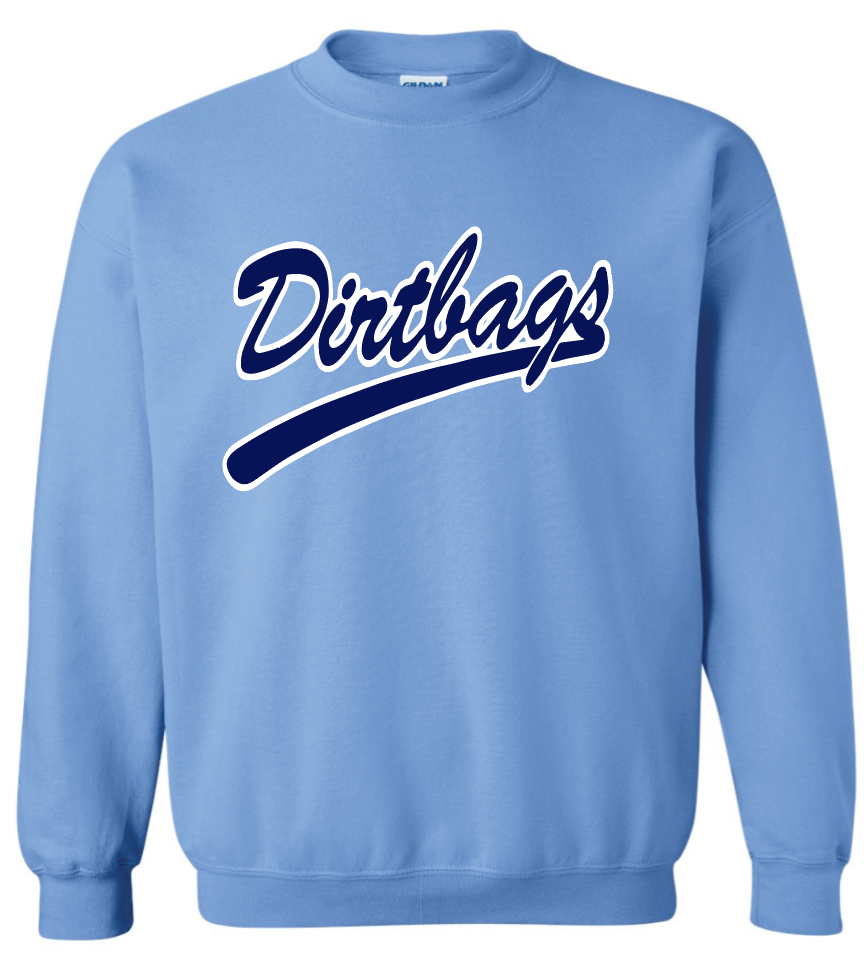 Dirtbags logo  sweatshirt